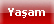 Yaşam